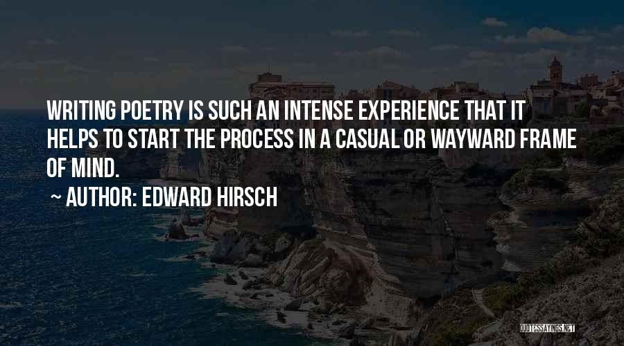 Wayward Quotes By Edward Hirsch