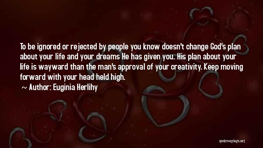 Wayward Quotes By Euginia Herlihy