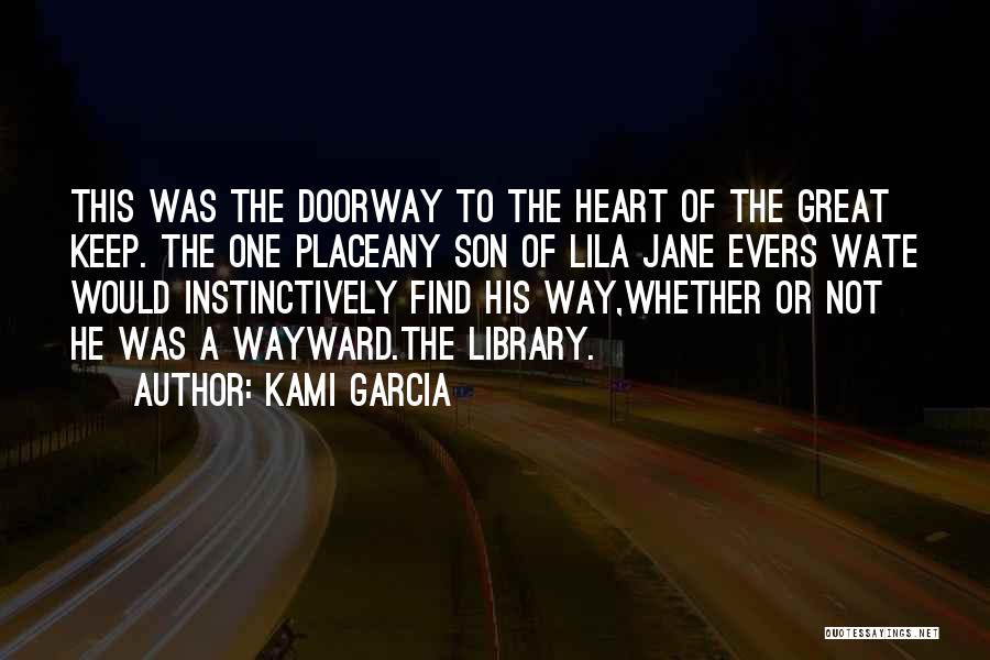 Wayward Quotes By Kami Garcia