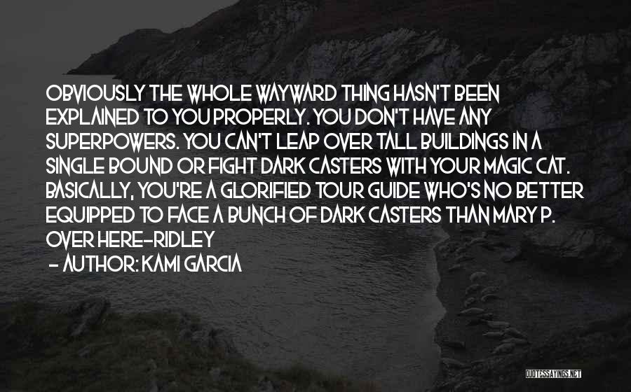 Wayward Quotes By Kami Garcia