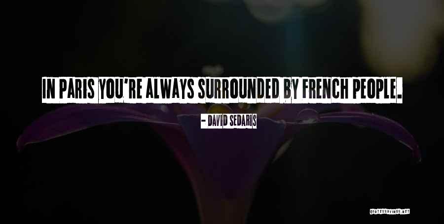 Waza Waza Quotes By David Sedaris Waza Waza Quotes By David Sedaris