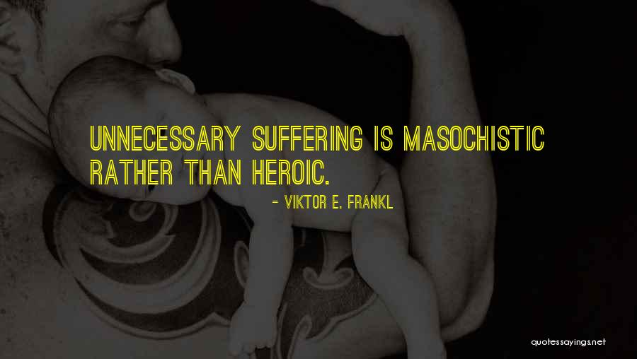 Wazzan Kuwait Quotes By Viktor E. Frankl Wazzan Kuwait Quotes By Viktor E. Frankl