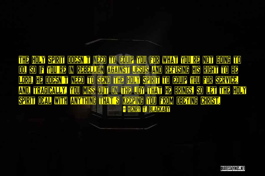 Wc Quotes By Henry T. Blackaby Wc Quotes By Henry T. Blackaby