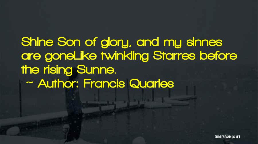 Wc3 Shaman Quotes By Francis Quarles