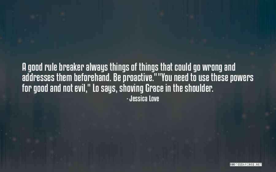 Wchs Tv Quotes By Jessica Love Wchs Tv Quotes By Jessica Love