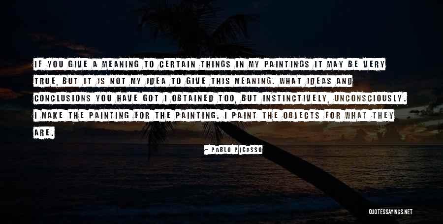 Wciskac Quotes By Pablo Picasso Wciskac Quotes By Pablo Picasso