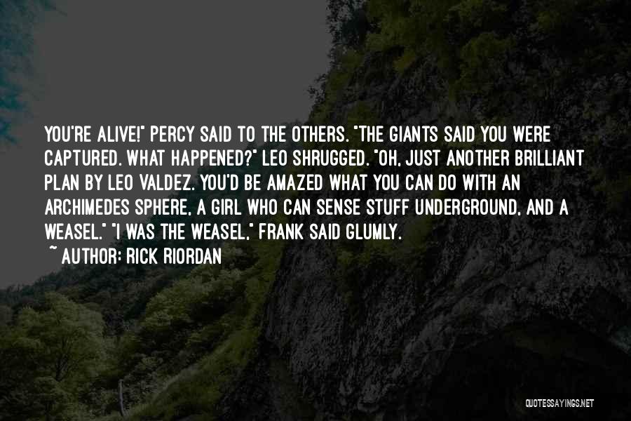 Wcsh Tv 6 Quotes By Rick Riordan