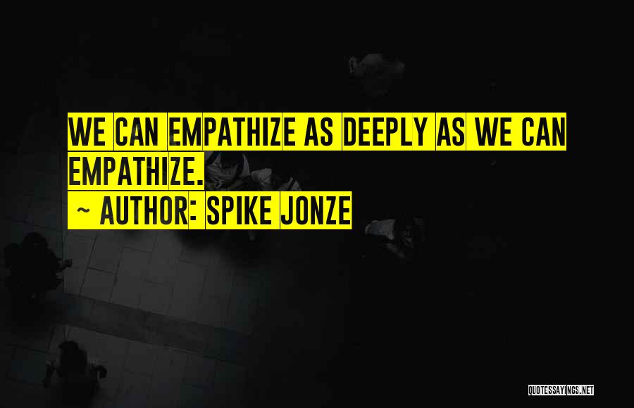 Wcsh Tv 6 Quotes By Spike Jonze