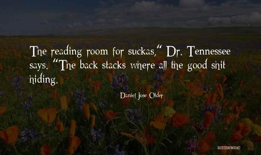 Wcsu Quotes By Daniel Jose Older Wcsu Quotes By Daniel Jose Older