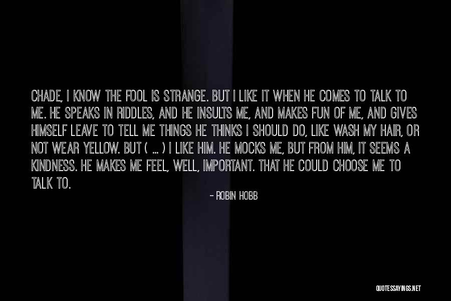 Wczoraj I Dzis Quotes By Robin Hobb Wczoraj I Dzis Quotes By Robin Hobb