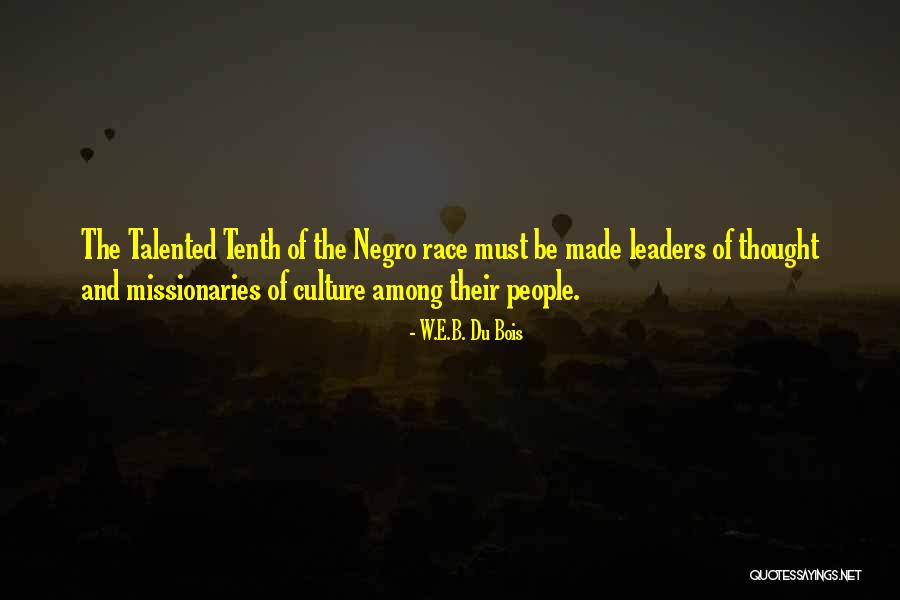 Wdka 49 Quotes By W.E.B. Du Bois Wdka 49 Quotes By W.E.B. Du Bois