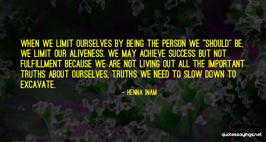 We Achieve Success Quotes By Henna Inam