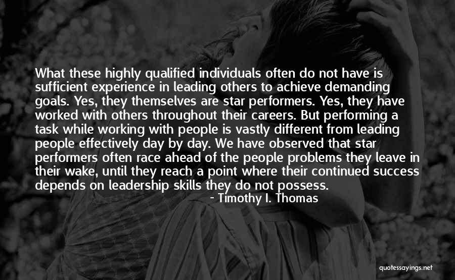 We Achieve Success Quotes By Timothy I. Thomas