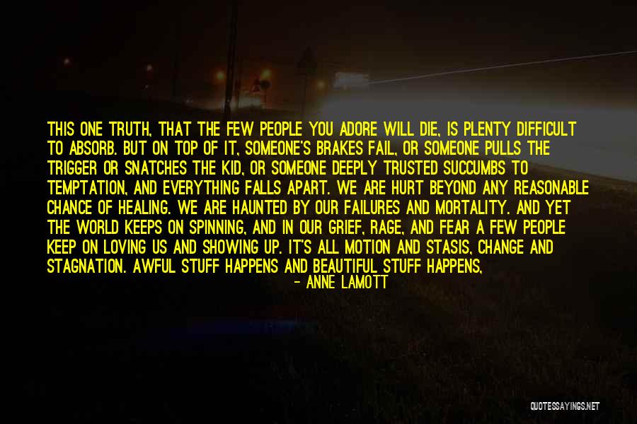 We Adore You Quotes By Anne Lamott We Adore You Quotes By Anne Lamott