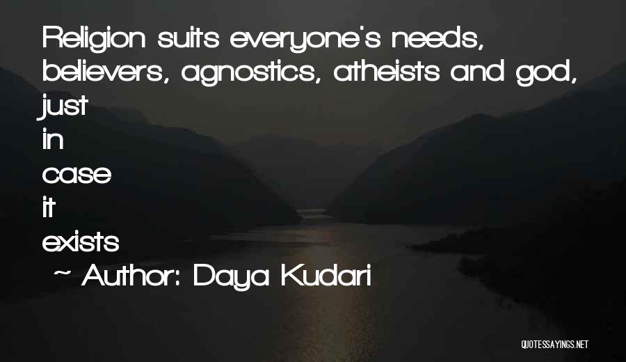 We Agnostics Quotes By Daya Kudari