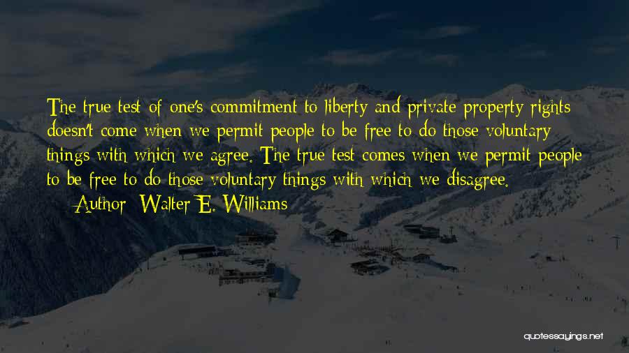 We Agree To Disagree Quotes By Walter E. Williams