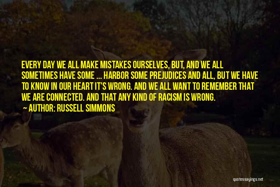 We All Are Connected Quotes By Russell Simmons