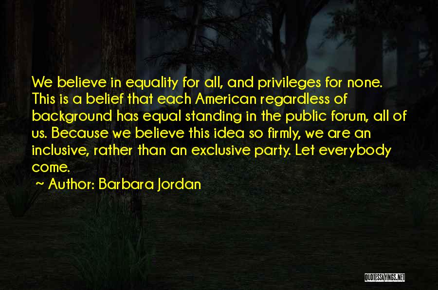 We All Are Equal Quotes By Barbara Jordan