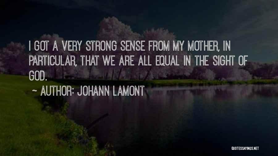 We All Are Equal Quotes By Johann Lamont