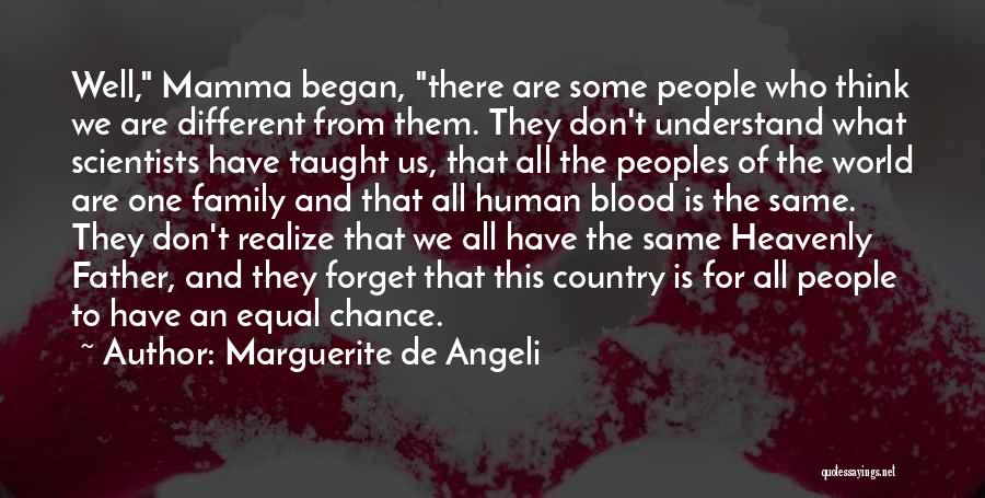 We All Are Equal Quotes By Marguerite De Angeli