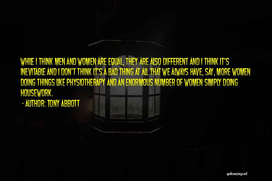 We All Are Equal Quotes By Tony Abbott