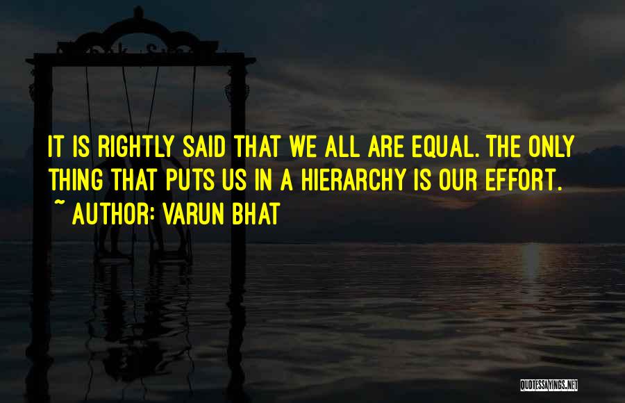 We All Are Equal Quotes By Varun Bhat