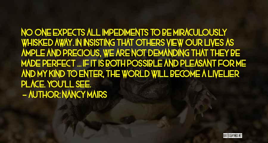 We All Are Not Perfect Quotes By Nancy Mairs