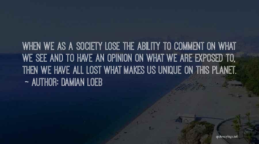 We All Are Unique Quotes By Damian Loeb