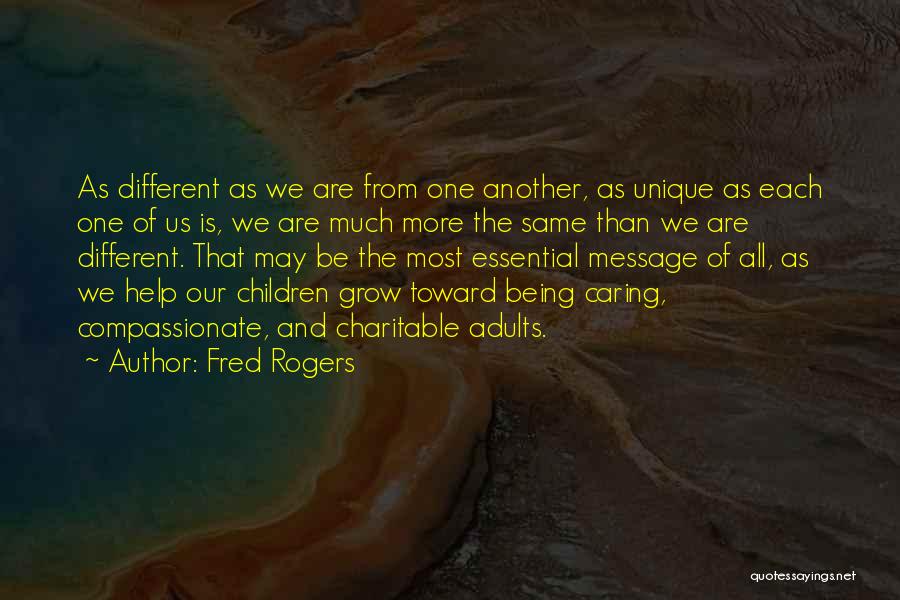 We All Are Unique Quotes By Fred Rogers