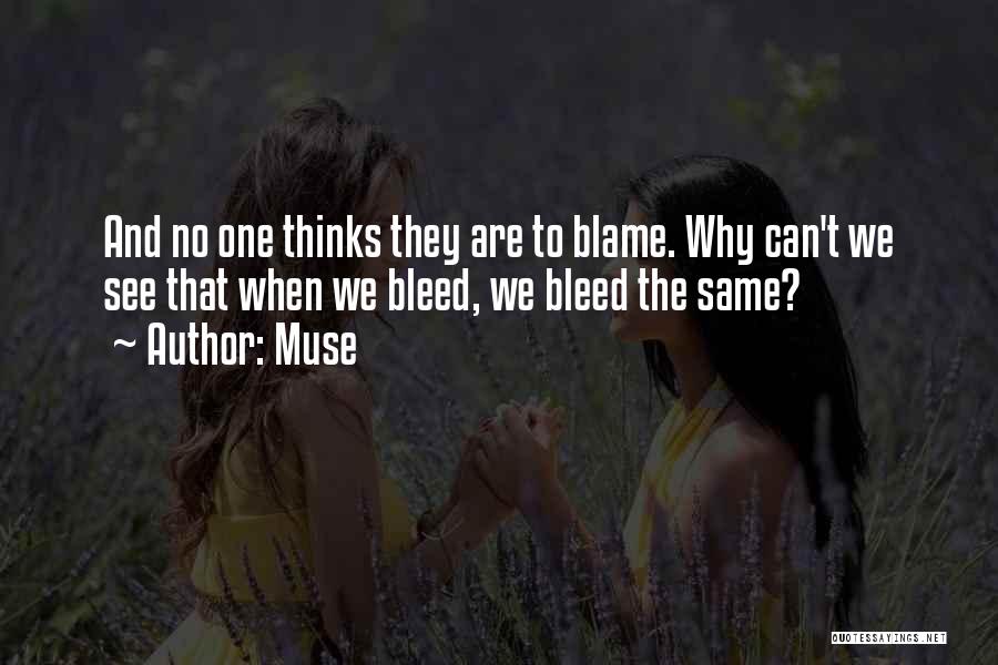 We All Bleed The Same Quotes By Muse