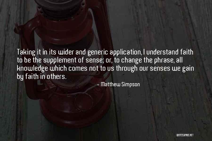 We All Change Quotes By Matthew Simpson We All Change Quotes By Matthew Simpson