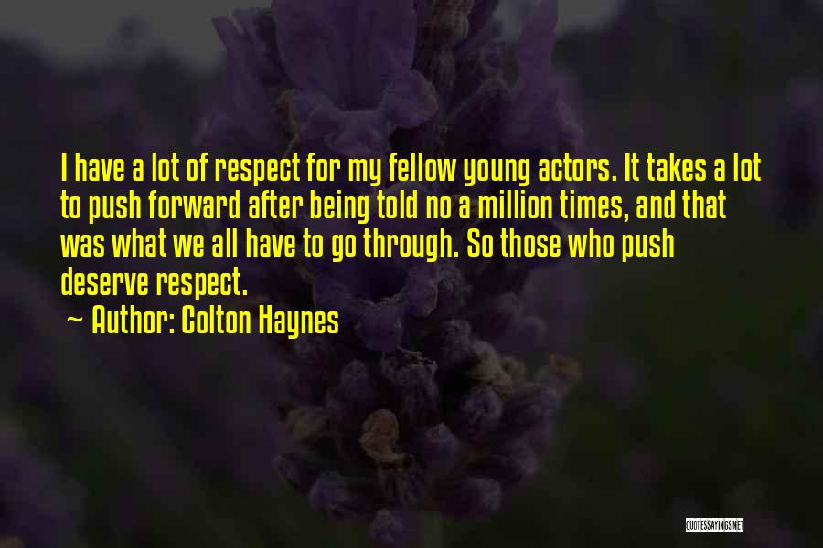 We All Deserve Respect Quotes By Colton Haynes