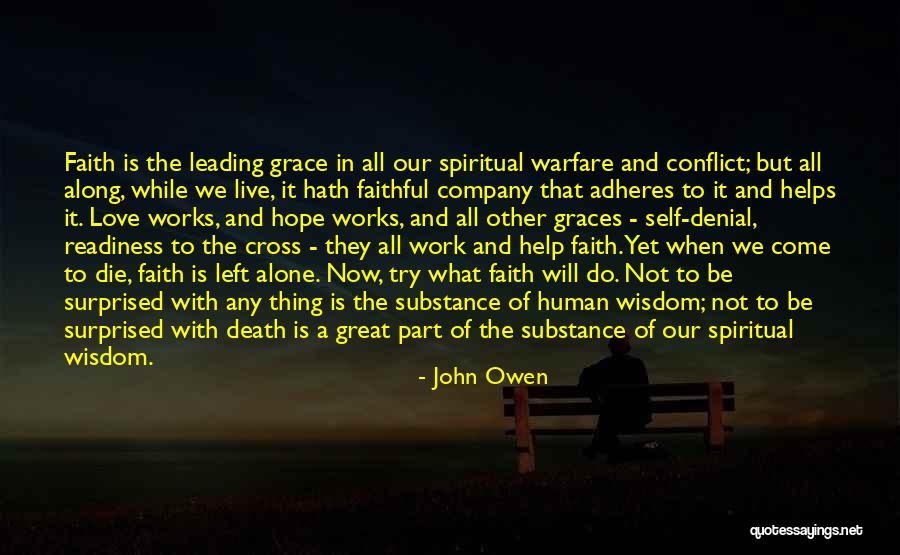 We All Die Alone Quotes By John Owen