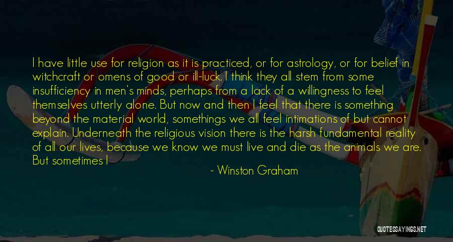 We All Die Alone Quotes By Winston Graham