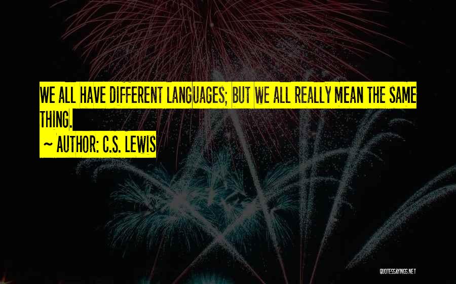 We All Different But Same Quotes By C.S. Lewis