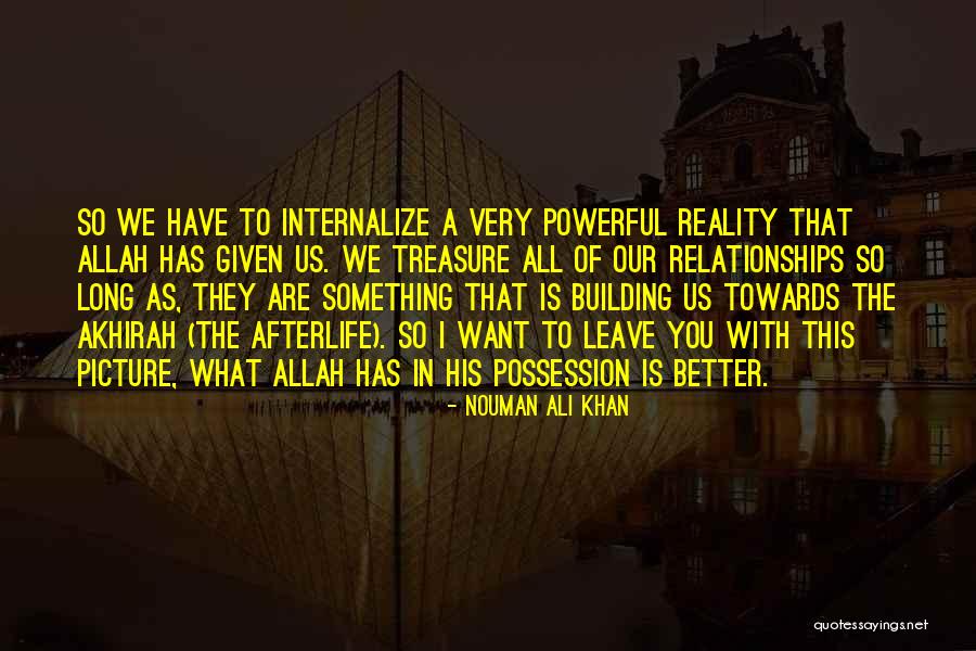 We All Do Better When We All Do Better Quote Quotes By Nouman Ali Khan