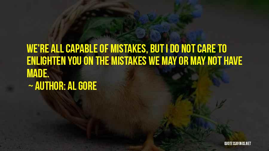 We All Do Mistakes Quotes By Al Gore