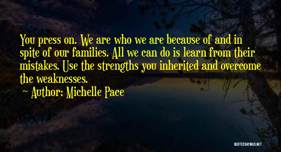 We All Do Mistakes Quotes By Michelle Pace