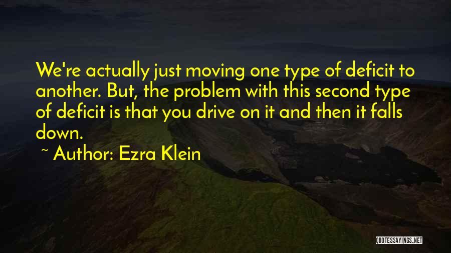 We All Fall Down But We Get Up Quotes By Ezra Klein