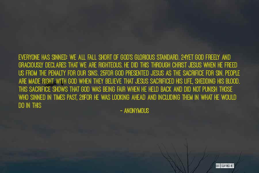 We All Fall Short Quotes By Anonymous We All Fall Short Quotes By Anonymous