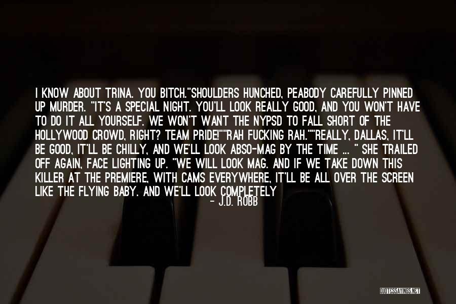 We All Fall Short Quotes By J.D. Robb We All Fall Short Quotes By J.D. Robb