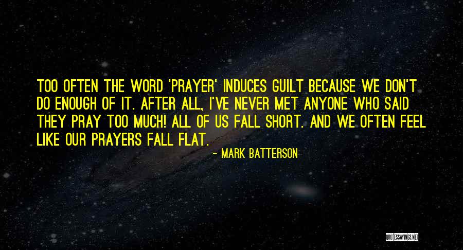 We All Fall Short Quotes By Mark Batterson