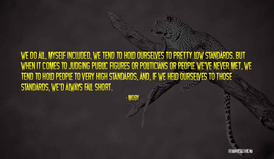 We All Fall Short Quotes By Moby We All Fall Short Quotes By Moby
