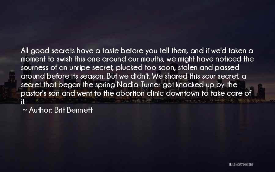 We All Have A Secret Quotes By Brit Bennett