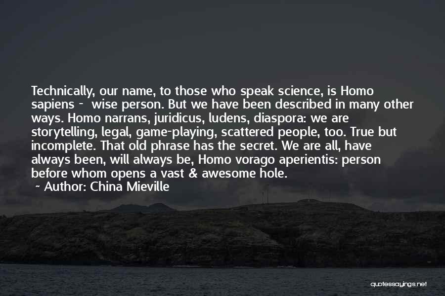 We All Have A Secret Quotes By China Mieville