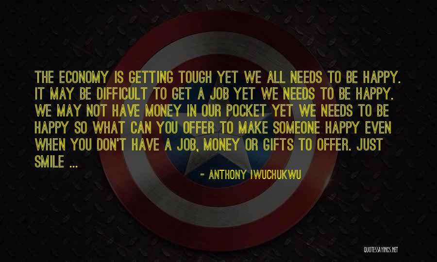 We All Have Gifts Quotes By Anthony Iwuchukwu We All Have Gifts Quotes By Anthony Iwuchukwu