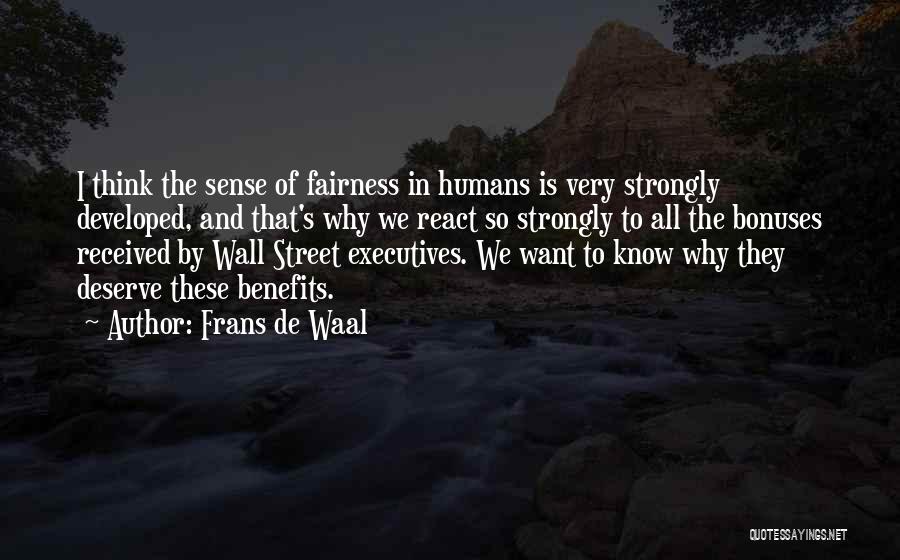 We All Humans Quotes By Frans De Waal