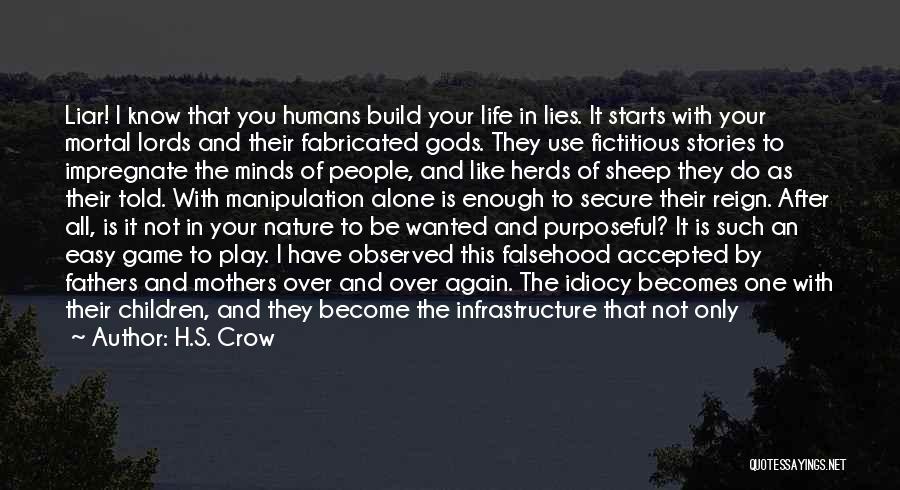 We All Humans Quotes By H.S. Crow