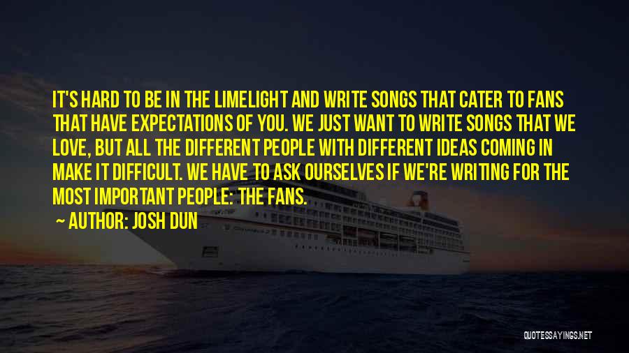 We All Just Want Love Quotes By Josh Dun