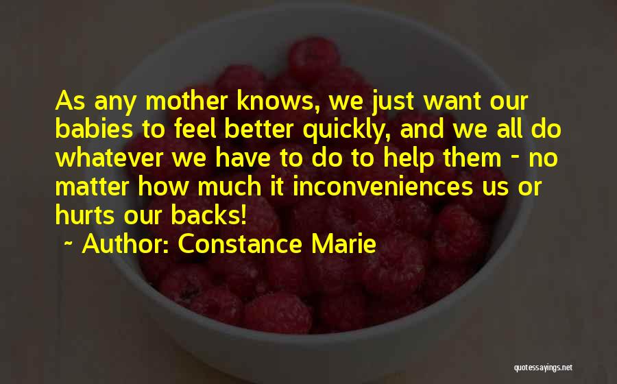 We All Just Want Quotes By Constance Marie